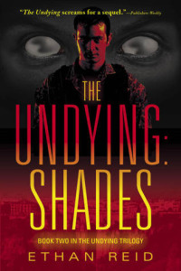 Book Cover of The Undying: Shades by Ethan Reid